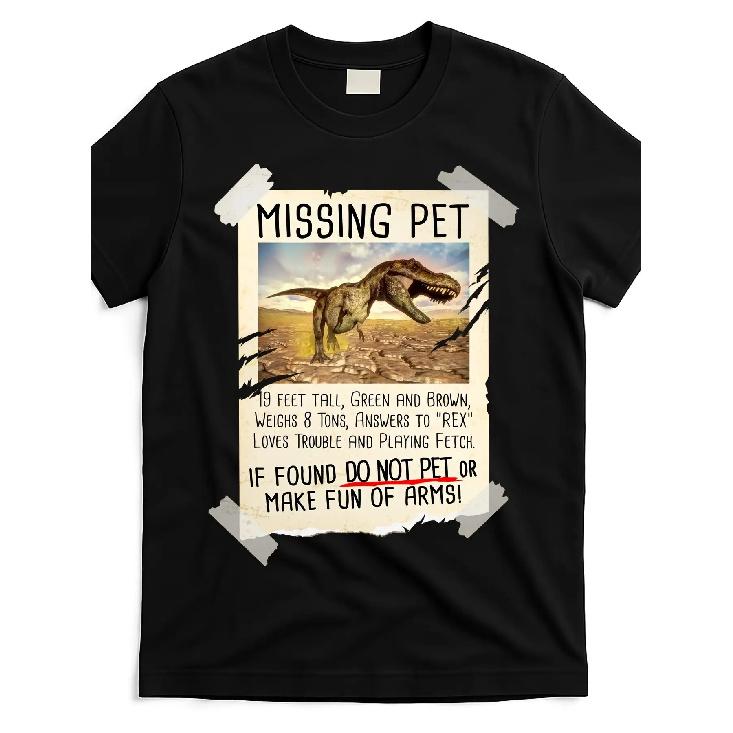 This Humorous T-Shirt Features a Funny Design of a Missing Pet Dinosaur, Perfect for Men. It Showcases a T-Rex Graphic with a Green Tape Edge And a