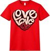 Love Heart T-Shirt Valentines Day Gift Funny Cute Girlfriend Boyfriend Tee