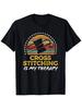Cute Cross Stitching Therapy Quote, Crossstitch Graphic T-Shirt