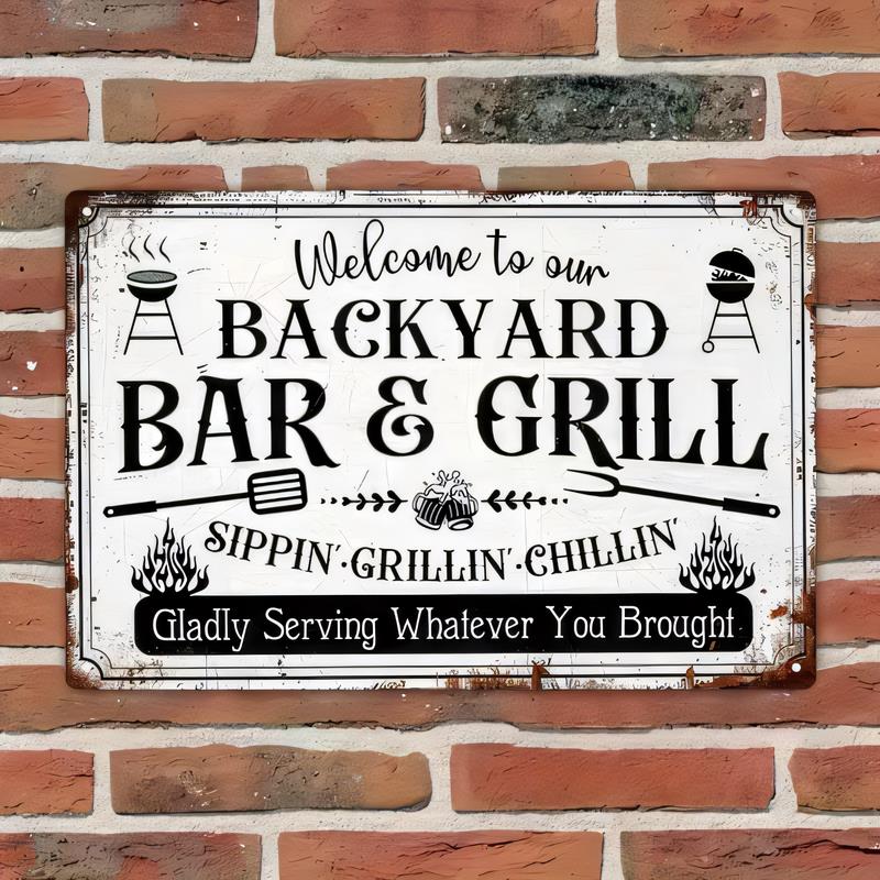 Tin Sign Welcome to Our Backyard Bar Grill Retro Metal Wall Art Plaque Funny BBQ Quote Sipping Grilling Chilling Lettering