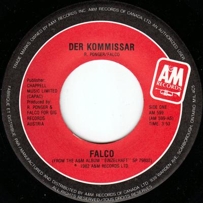 7inch Record FALCO - Der Kommissar AM599 A&M Records 1982 Canada Rock Used