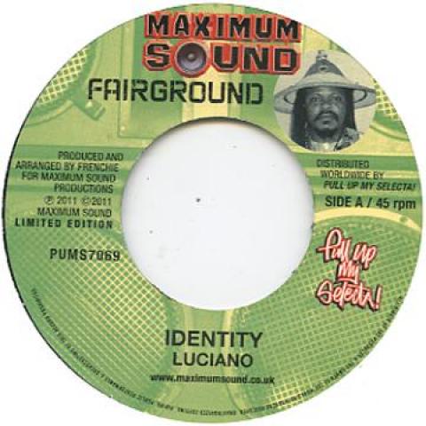 

7inch Record LUCIANO (2) / FANTAN MOJAH - Identity / Road Code PUMS7069 Maximum Sound 2011 UK Reggae, Ska & Dub