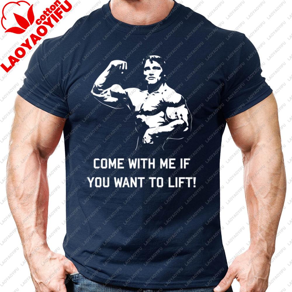 Komm mit mir, wenn du heben willst Gym Fit T-Shirt Unisex Gym Kleidung Workout Training Bodybuilding Übung Fitness Geschenk