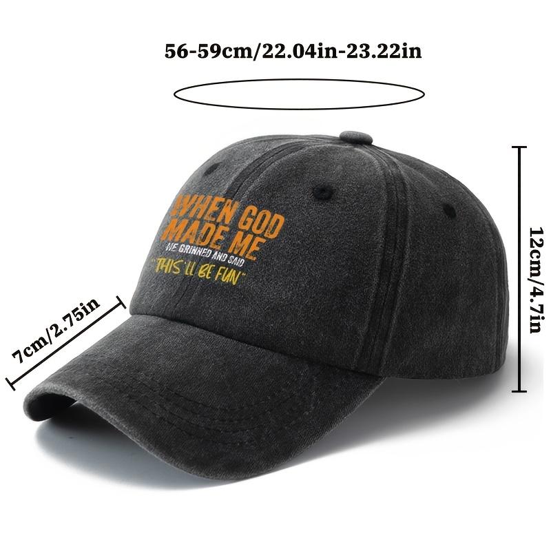 Unisex Baseball Cap with "When God Made Me He Grinned and Shook This'll Be Fun" Print - Breathable, Comfortable for All Seasons