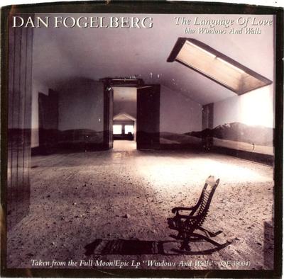 7inch Record DAN FOGELBERG - The Language Of Love / Windows And  3404314 Epic, Full Moon 1984 US Rock Used