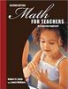 The Math for Teachers: An Exploratory Approach Book