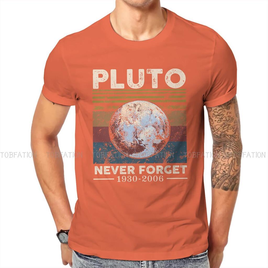 Never Forget Vintage Retro  Round Collar Tshirt Pluto Planet Fabric Classic T Shirt Men Clothes New Design Fluffy Big Sale
