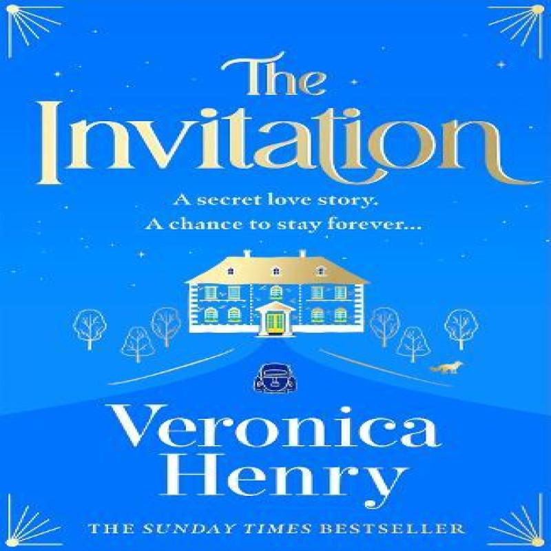 The Invitation by Veronica Henry Hardback Book 9781398724136