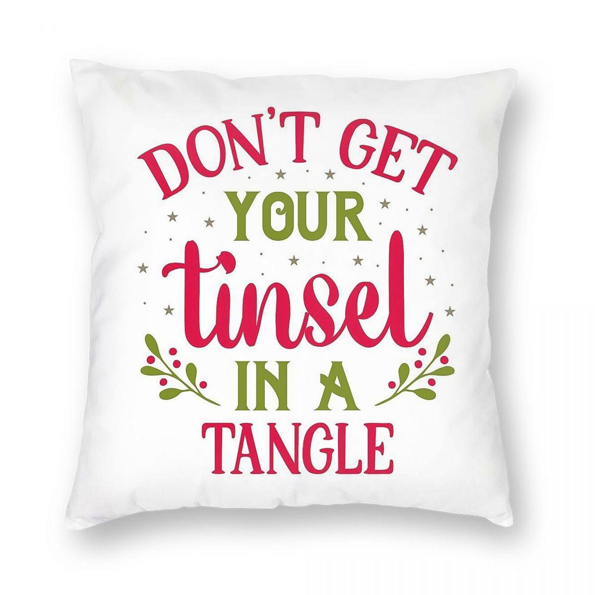 Don T Get Your Tinsel In A Tangle Pillowcase Polyester Linen Velvet Printed Zip Decor Home Cushion Cover Peach skin 18*18(CM)-1Pcs