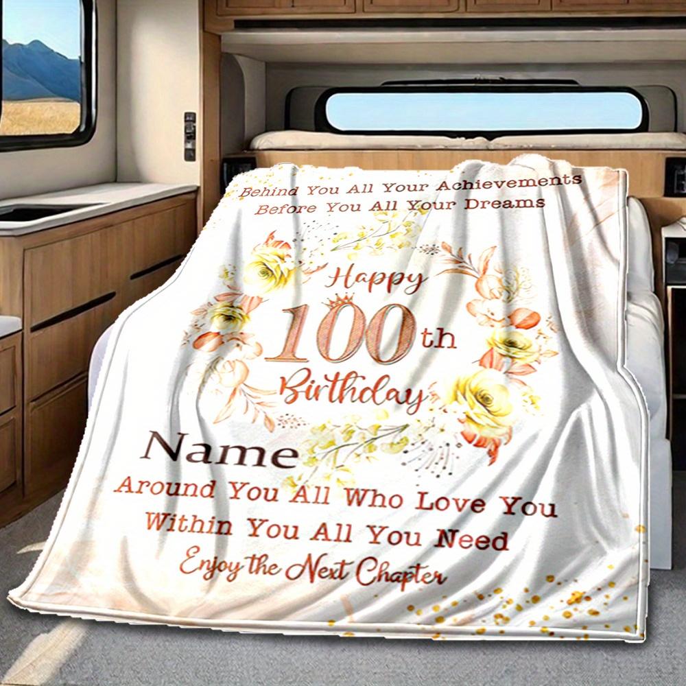 Happy 100Th Birthday Blanket Personalized Name Soft Comfortable Stylish Blanket Car Blanket Perfect For Travel Camping Outdoor Home Suitable For All