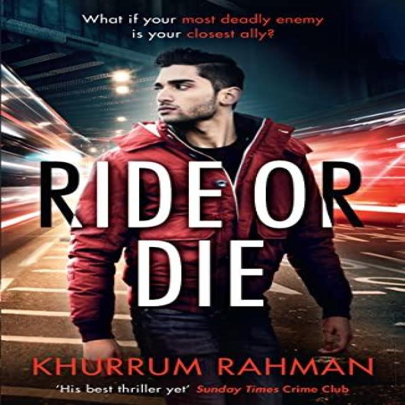 Ride or Die by Khurrum Rahman Paperback Book 9780008322458