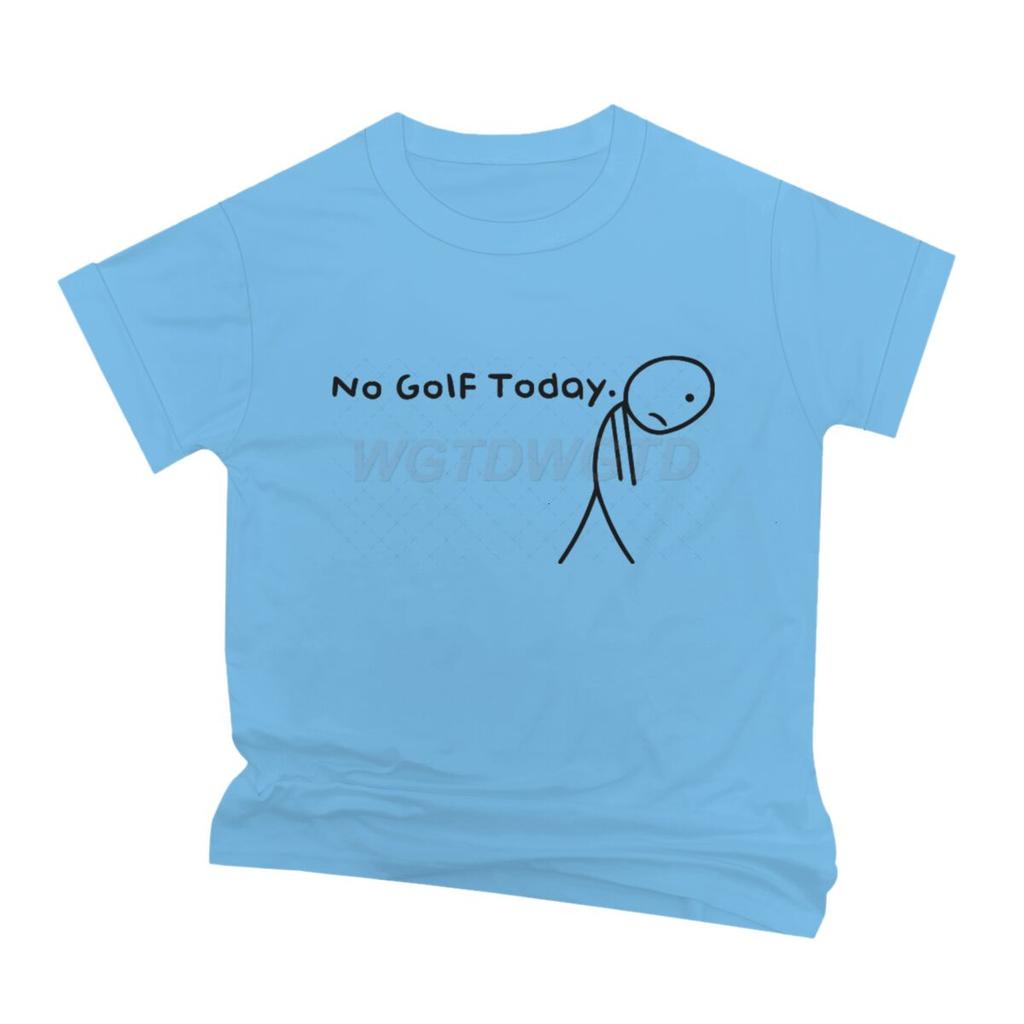No Goif Today Print Men Women Streetwear Fun Sarcastic Humor Tshirts Short Sleeve Round Neck Tops Vintage Male Tshirts