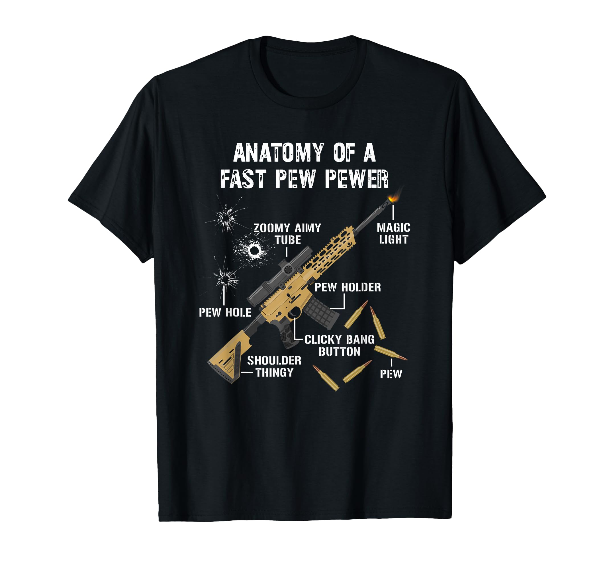 

Pew Pewer Funny Anatomy Rifle Amendment Quotes T-Shirt