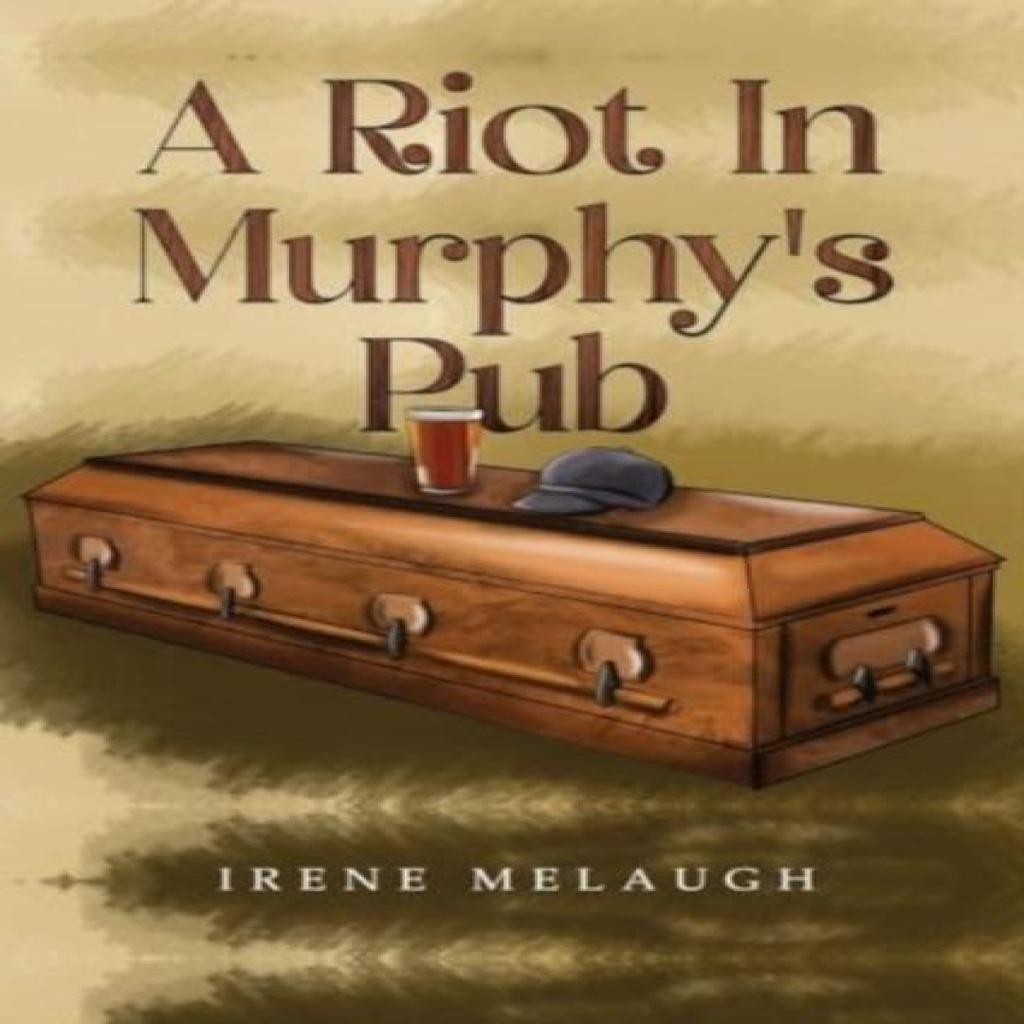 A Riot In Murphys Pub by Irene Melaugh Paperback Book 9781804680391