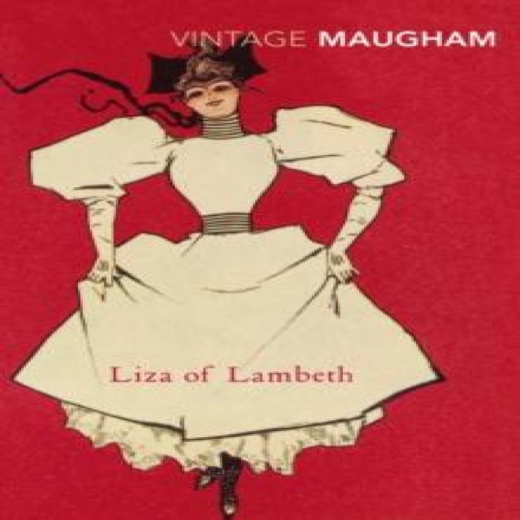 Liza of Lambeth by W. Somerset Maugham Paperback Book 9780099282747