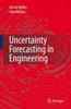 The Uncertainty Forecasting In Engineering Book