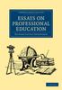 The Essays On Professional Education Book