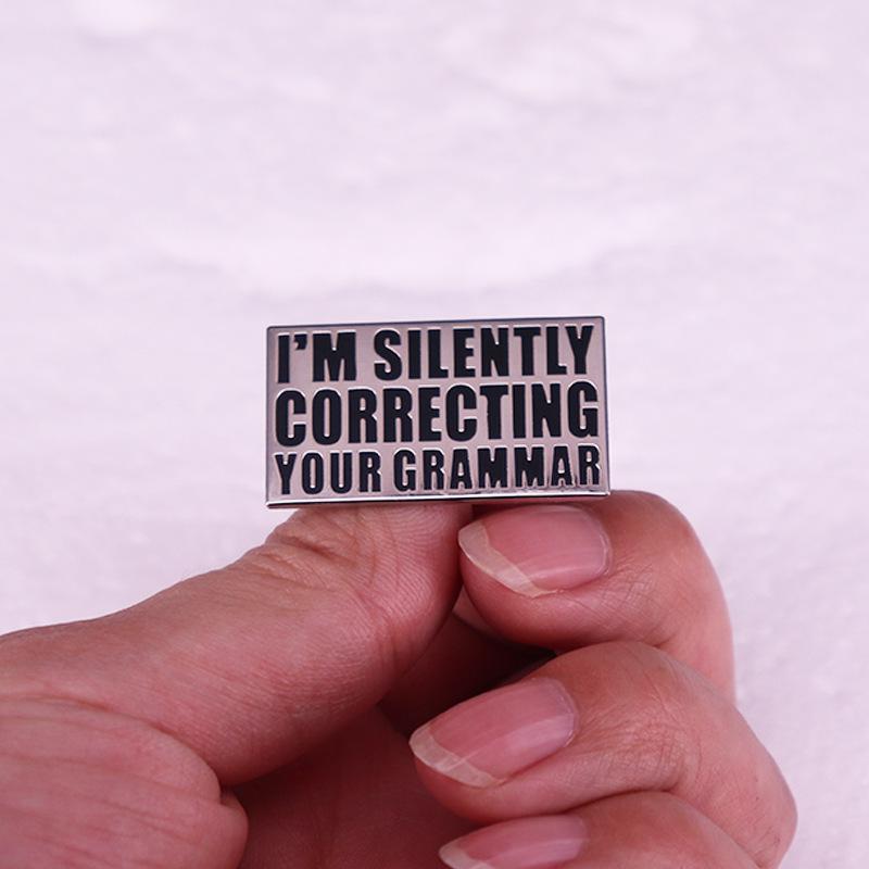Silent Grammar Corrector Brooch: English Badge Accessory