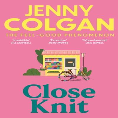 Close Knit by Jenny Colgan Paperback Book 9781399745888
