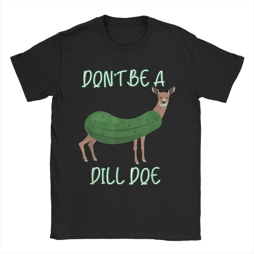 Dill Doe Funny Adult Humor Inappropriate Pickle Women T-Shirt Short Sleeve Casual Fashion Loose Harajuku Man Tshirt Hip Hop Tees