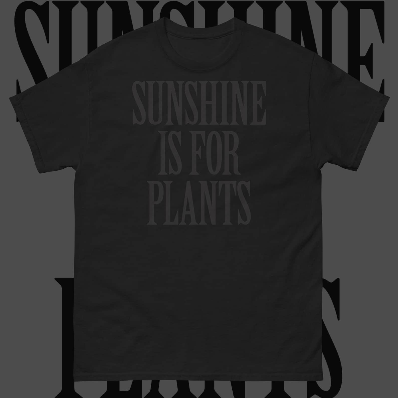 Футболка Sunshine is for Plants Черная на черном Готика Ну Готика Эмо Унисекс Футболка XL