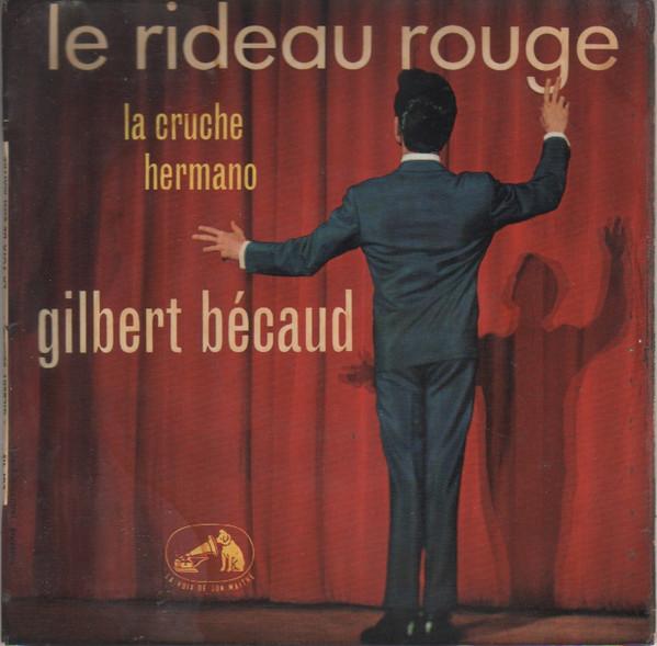 

7inch Record GILBERT BCAUD Le Rideau Rouge EGF416 La Voix De Son 1959 France Pop Used