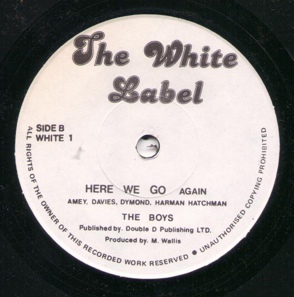 

7inch Record BOYS 40 Here We Go WHITE1 The White Label UK Pop Used