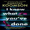 I Know What Youve Done by Dorothy Koomson Paperback Book 9781472277374