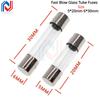 20pcs/lot One Sell 5*20mm 6*30mm Fast Blow Glass Tube Fuses 5x20 6x30 Mm 250V 0.5 1 2 3 4 5 6 8 10 15 20 25 30 A AMP Fuse Fuses4