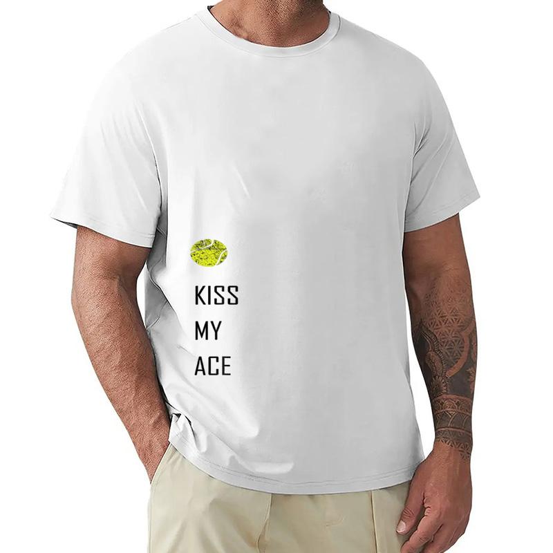 Tennis Shirt Kiss My Ace Funny Cute Sports Gift Tshirt Unisexs Clothes Tops Graphic T Shirts Streetwear Camisas