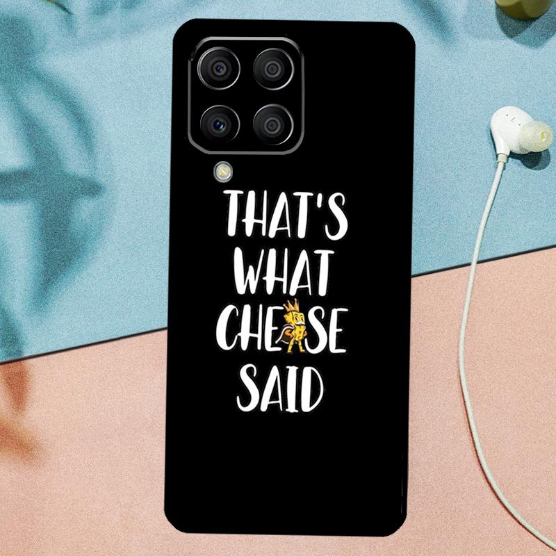 Michael Scott That’s What She Said For Samsung Galaxy M31 M11 M23 M12 M13 M14 M15 M35 M55 M34 M54 M33 M53 M32 M52 M06 M16 Case