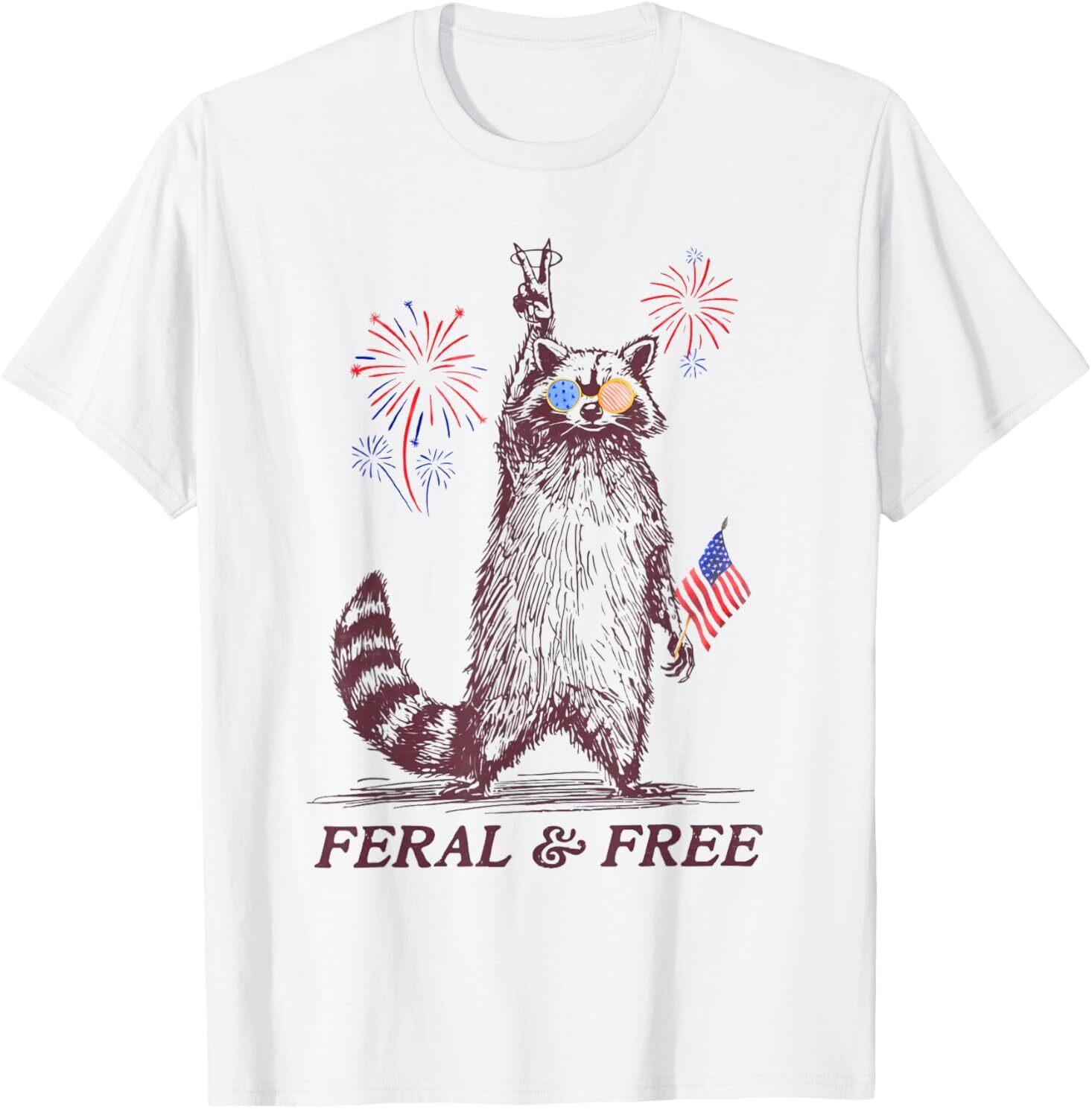 Feral and Free Funny Patriotic Racoon Feral And Free 4th July T-Shirt Mens Womens Tees Top S