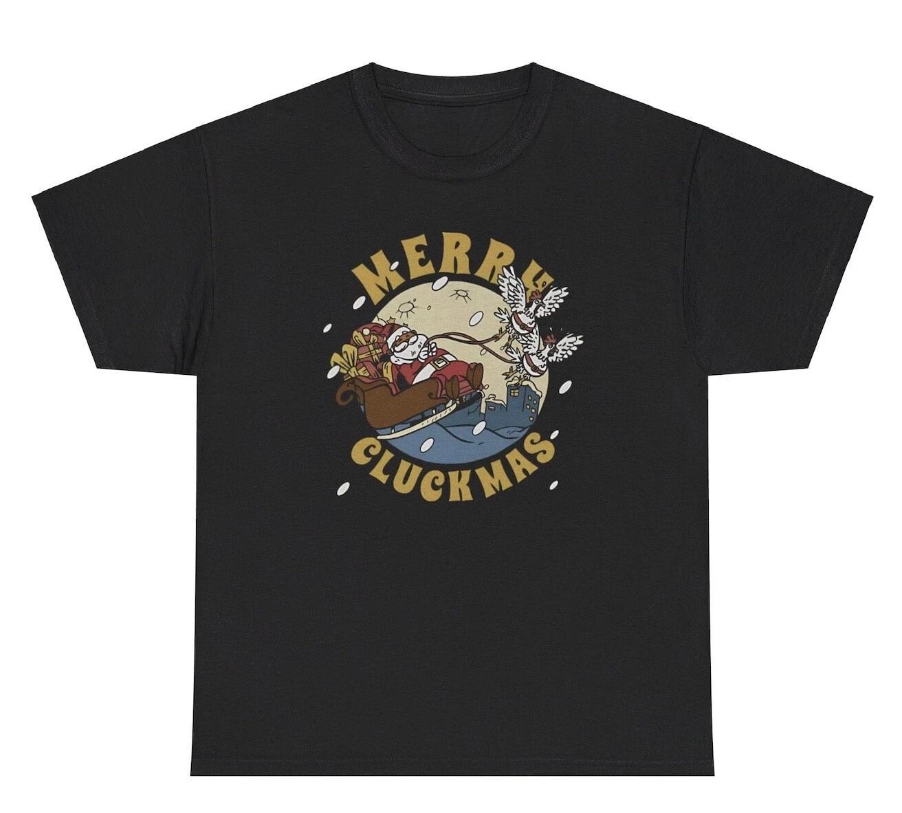 Merry Cluckmas T Shirt Funny Sarcastic Santa Chicken Sayings Quote Joke Gag Tee S
