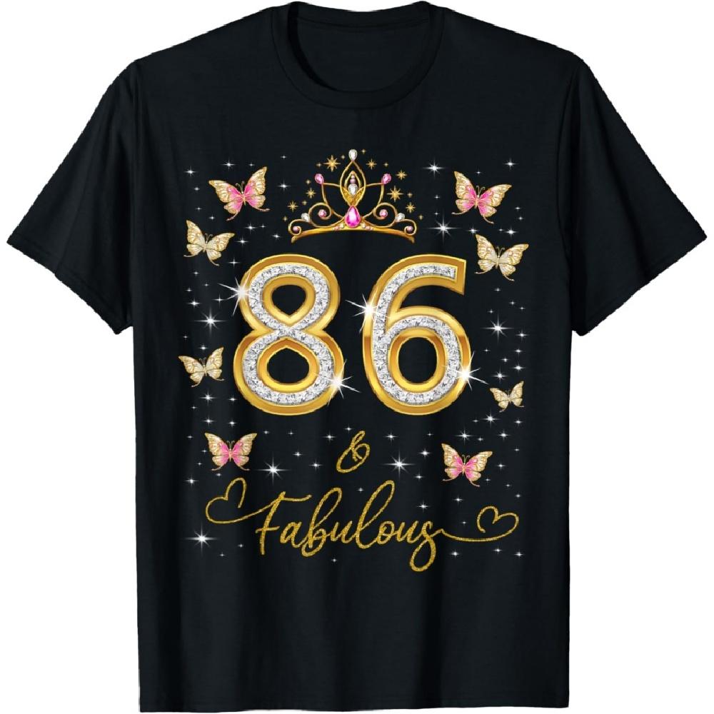 

86 And Fabulous, 86 Years Old Women, 86th Birthday Queen T-Shirt XXXXXL