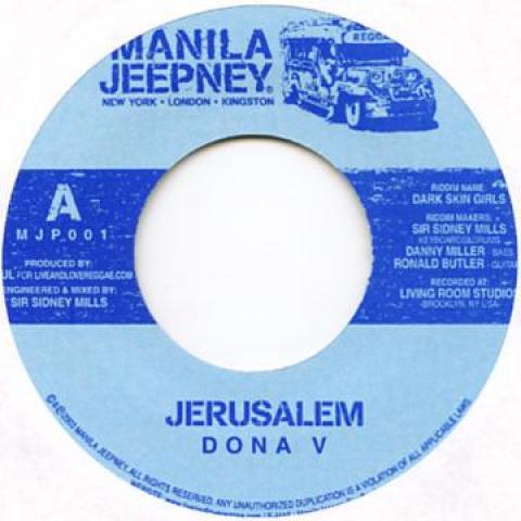 

7-дюймовая пластинка DONNA V / J.D. SMOOTHE & RUSTY MAC - Иерусалим / Темнокожие девушки MJP001 Манильский джипни 2003 США Регги, Ска и Даб