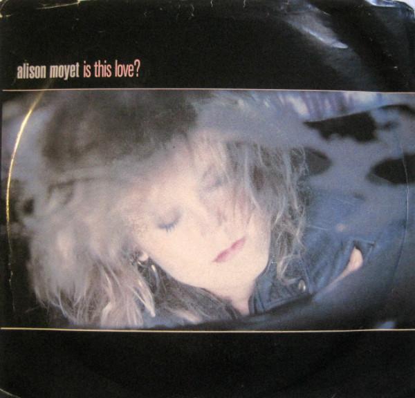 

7inch Record ALISON MOYET - Is This Love 3807019 Columbia 1986 Canada Pop Used