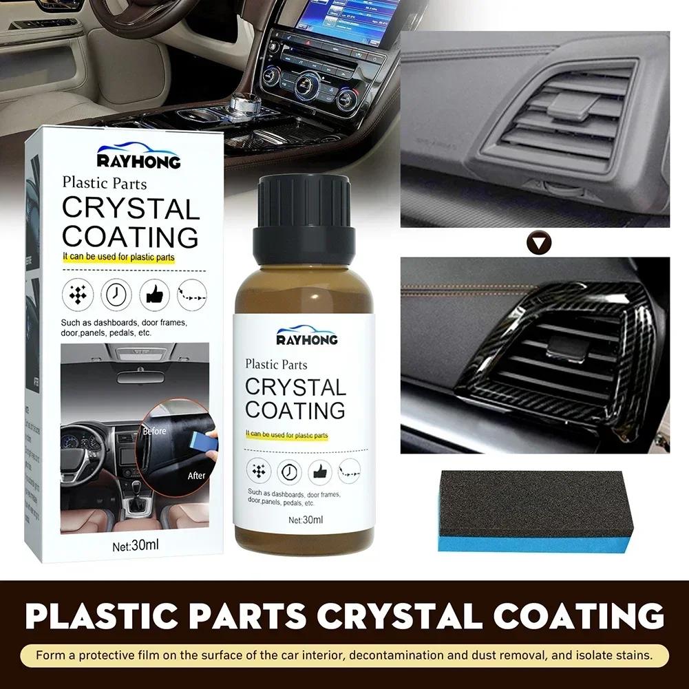 30ml Plastic Plating Crystal Coating Agent Wax Panel Auto Interior Car Plastic Renovated Coating Motorcycle Care
