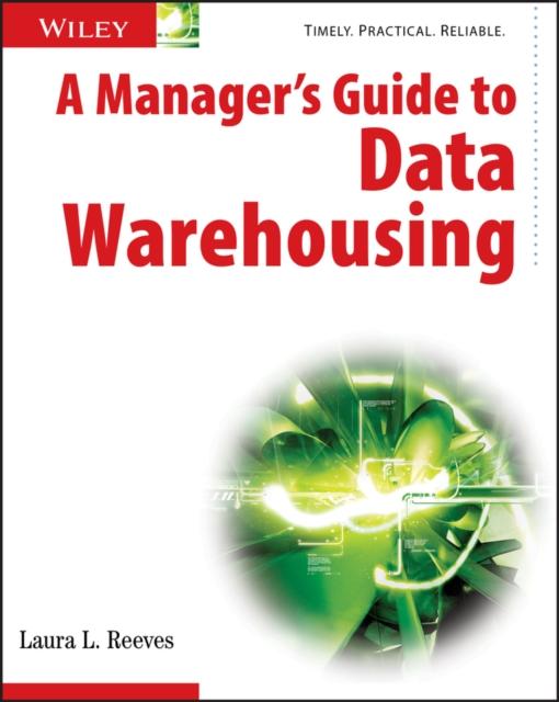 The A Manager's Guide To Data Warehousing Book
