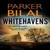 Whitehavens by Parker Bilal Hardback Book 9780727850393