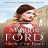 Affairs of the Heart by Maggie Ford Paperback Book 9781800328020