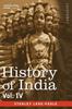 The History of India, In Nine Volumes : Vol. IV - Mediaeval India from the Mohammedan Conquest To the Reign of Akbar the Great Book