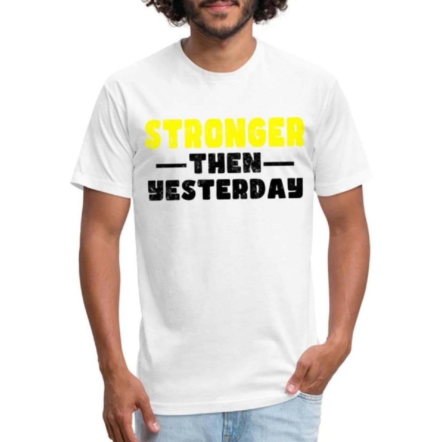 StrongerThanYesterdayMotivational T-Shirt Sweatshirt Hoodie Tanktop for Men Women Kids Black XXXXXL белый