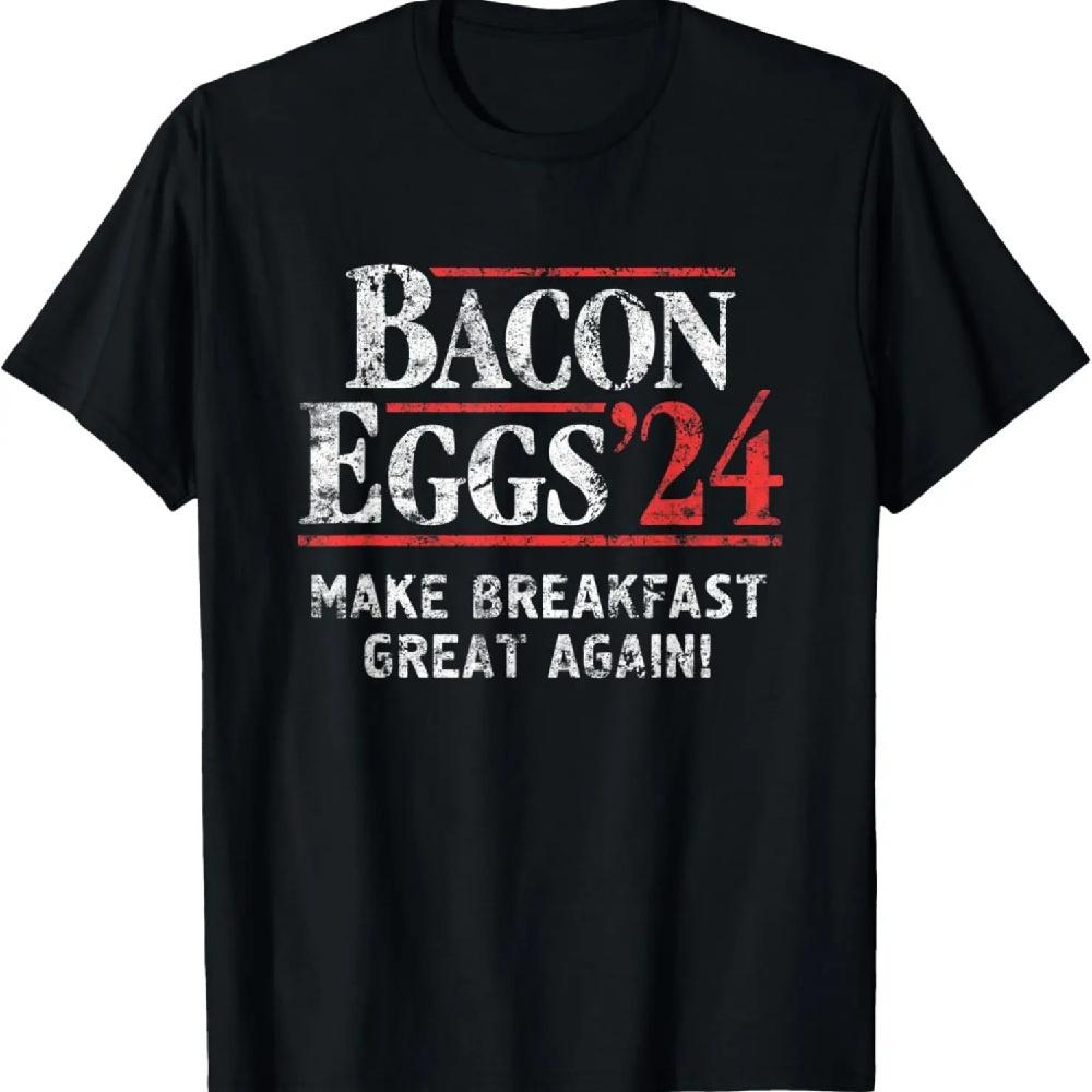 

Bacon-Eggs 2024 Make Breakfast Great Again! Funny T-Shirt XXXL