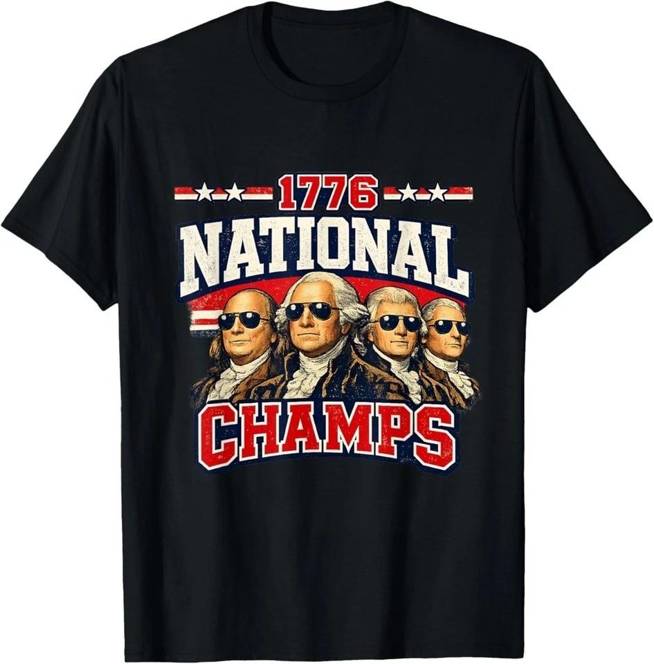 1776 National Champs Funny Patriotic America Founding Father T-Shirt 4XL