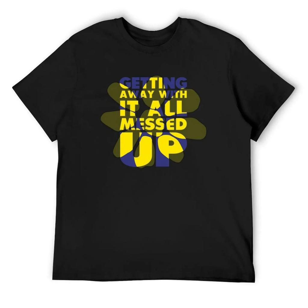 Getting Away with It - Blue Yellow T-Shirt Cute Clothes Boys Whites Mens Tall T Shirts