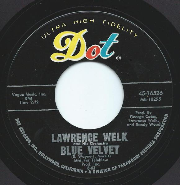 

7inch Record LAWRENCE WELK & HIS ORCHESTRA - Blue Velvet / Fiesta 4516526 Dot Records 1963 US Pop Used