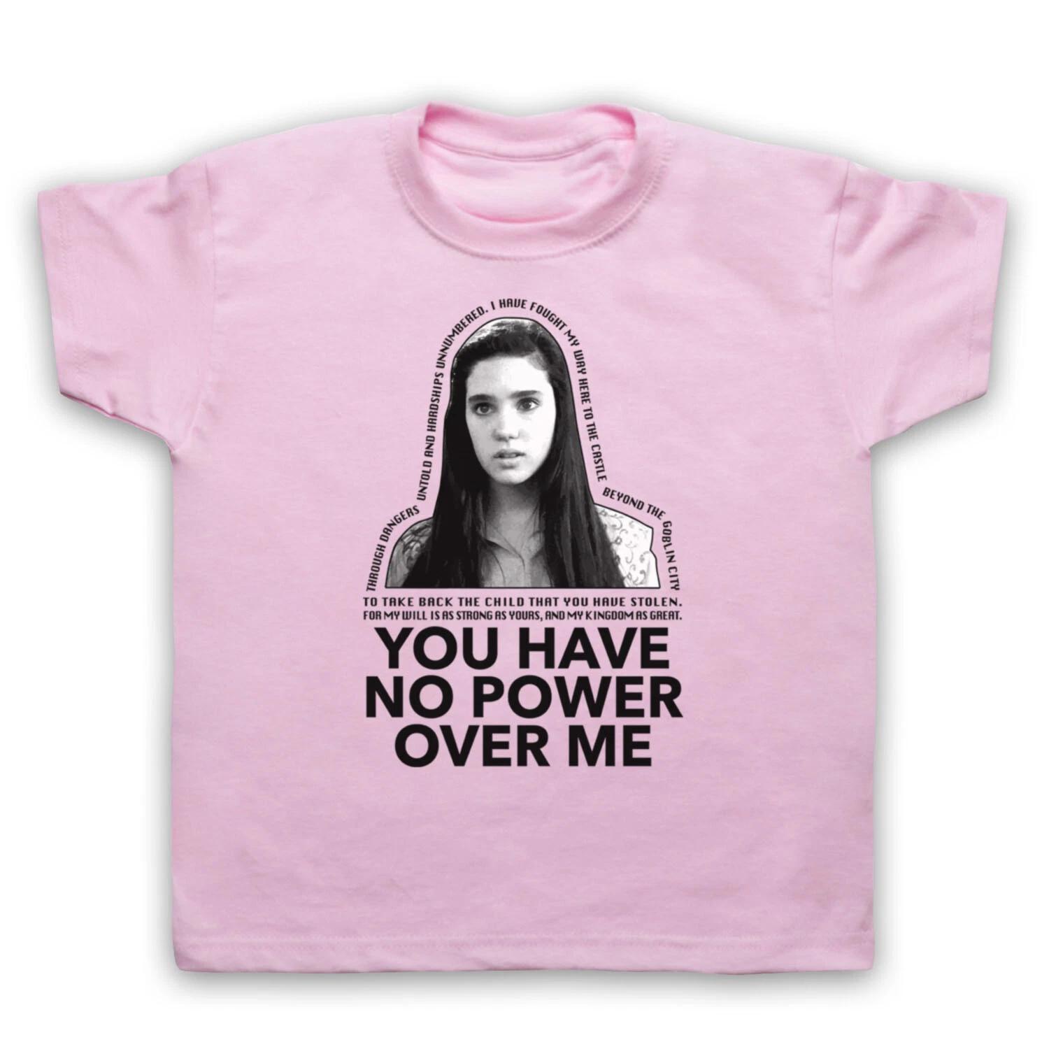 LABYRINTH SARAH YOU HAVE NO POWER OVER ME GOBLIN POEM KIDS CHILDS T-shirt 160