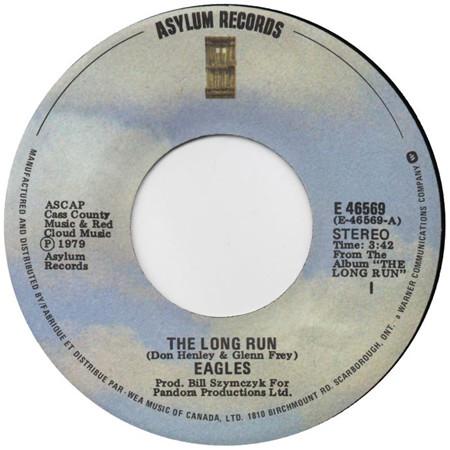 

7inch Record EAGLES The Long Run E46569 Asylum Records 1979 Canada Rock Used