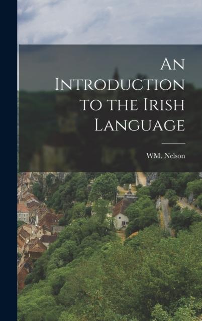 The An Introduction To the Irish Language Book