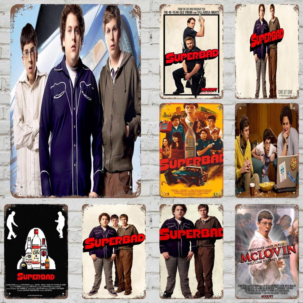 Super Bad Movie Classic Poster Rusty Metal Plaque Retro Decorative Plate Bar Man Cave Garage Club Metal Sign Wall Decoration